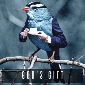 GOD’S GIFT